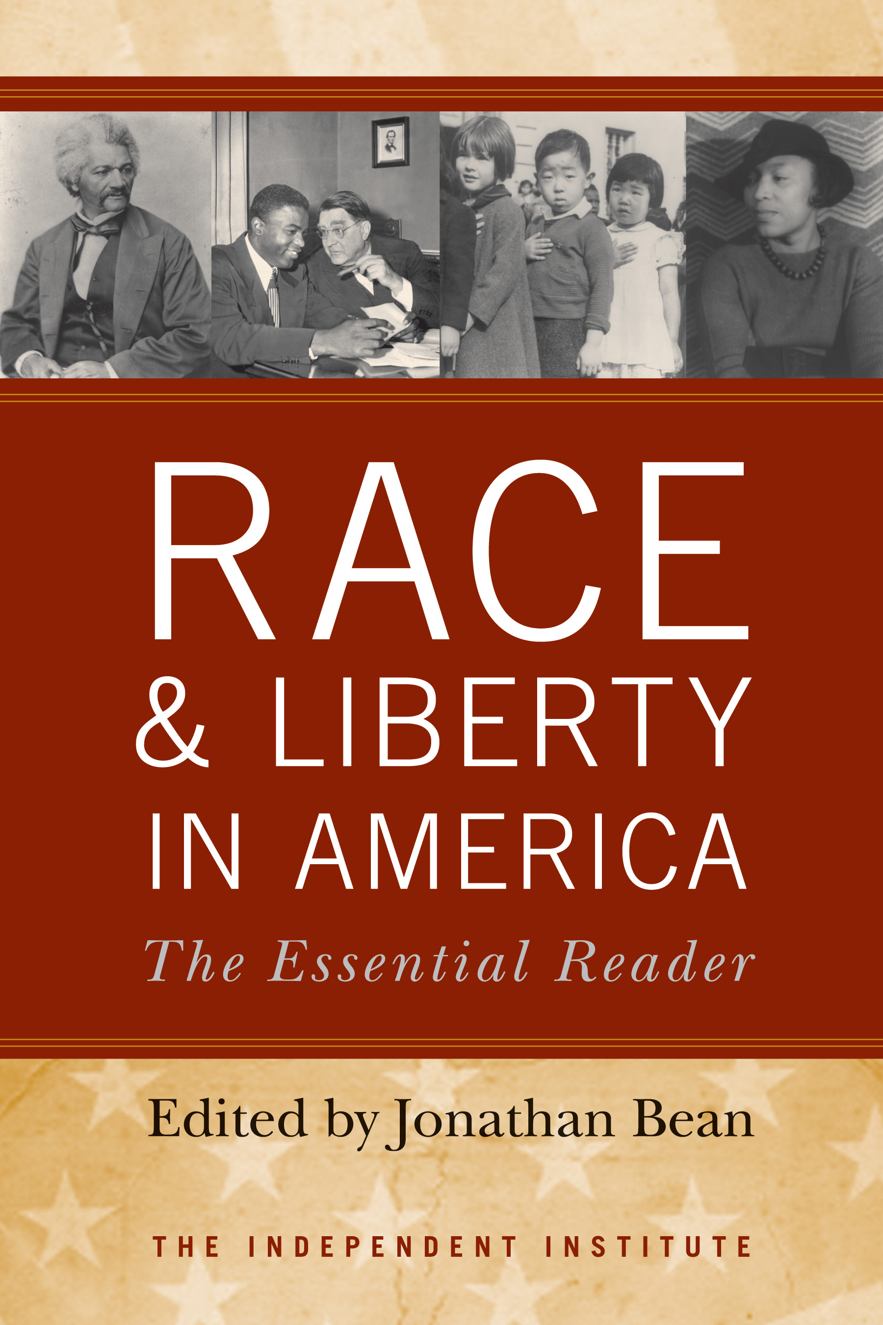 Race & Liberty in America: The Essential Reader
