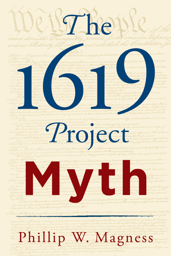 The 1619 Project Myth