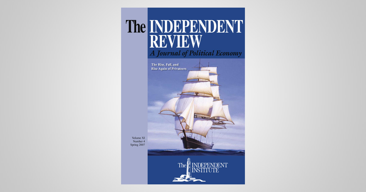 The Rise Fall And Rise Again Of Privateers The Independent Review The Independent Institute