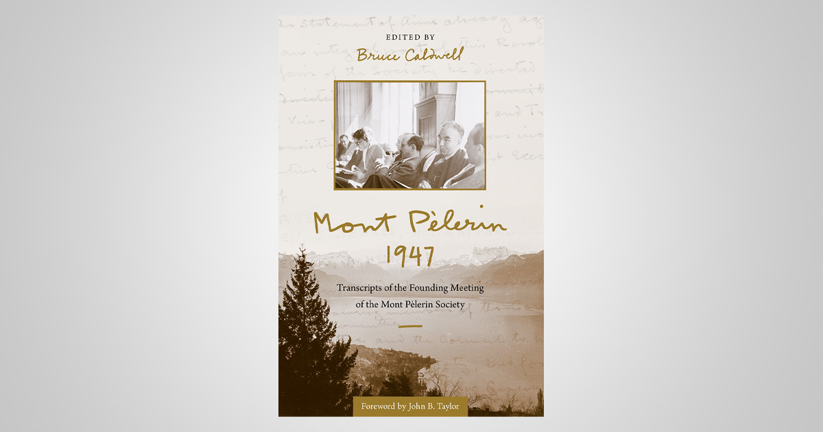 Mont Pèlerin 1947: Transcripts Of The Founding Meeting Of The Mont ...